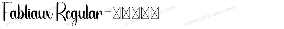 Fabliaux Regular字体转换